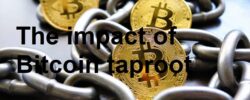 The impact of Bitcoin taproot