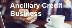 Ancillary Credit Business